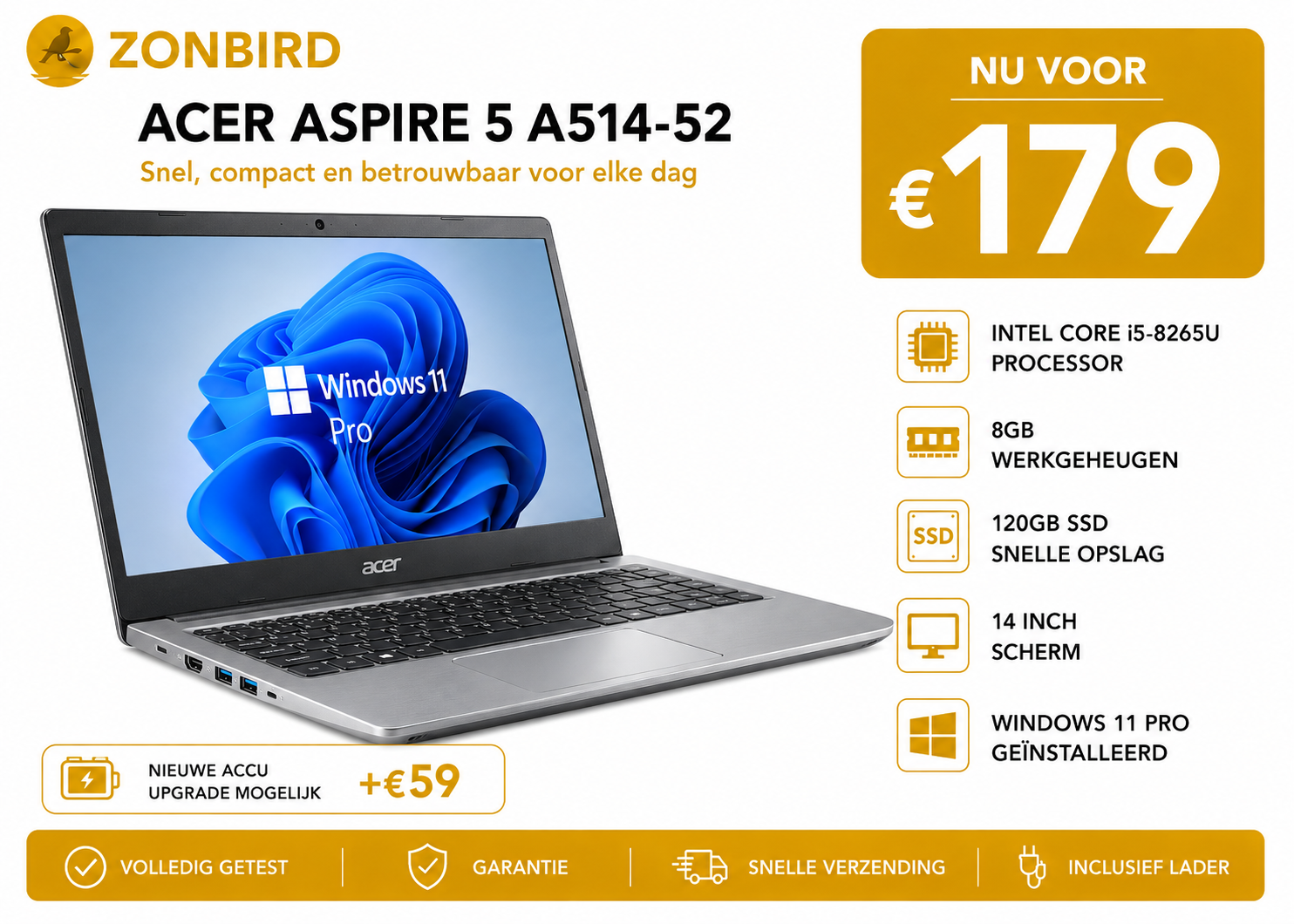 Acer Aspire 5 A514-52 14 inch | i5-8265U | 8GB RAM | 120GB SSD Acer Aspire 5 A514-52 14 inch grijs-zilveren laptop met Intel Core i5-8265U, 8GB RAM en 120GB SSD.