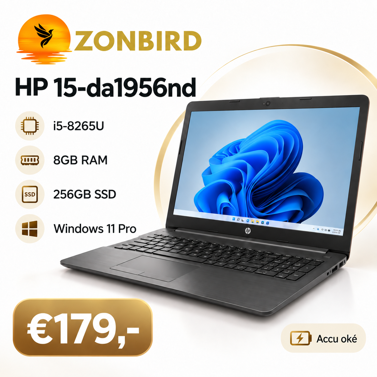 HP 15-da1956nd 15.6 inch | i5-8265U | 8GB | 256GB SSD | Windows 11 Pro HP 15-da1956nd 15.6 inch Full HD laptop met Intel Core i5-8265U, 8GB RAM, 256GB SSD en Windows 11 Pro